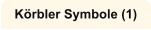 Körbler Symbole (1)