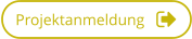 Projektanmeldung