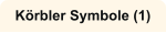 Körbler Symbole (1)